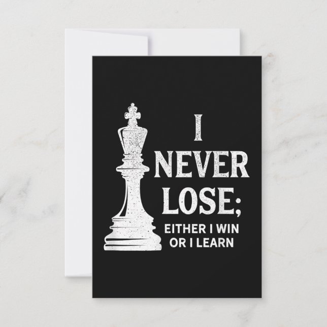 Classic Chess Design, I Never Lose; I Either Win RSVP Card (Front)