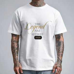Classic Chic Calligraphy The Legend Has Retired T-Shirt