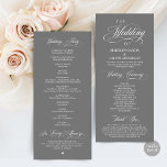 Classic Elegance Grey Script Wedding Ceremony Programme<br><div class="desc">Elegant Classy dark grey script, Wedding Ceremony Program in 4x9 inches (long) card. It is designed with scroll accent that can be personalised with custom/ personalised text for your bridal party, ceremony details, memorial notes and thank you message. If you are looking for other program card types and sizes, please...</div>