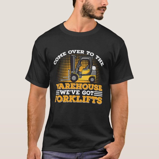 Classic Forklifter Cool Construction Worker Forkli T-Shirt (Front)