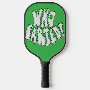 Classic Funny Who Farted? Cloud Type Joke Quote Pickleball Paddle