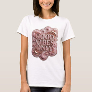 Classic Gold GOOD VIBES ONLY Tee