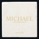 Classic Gold Personalised Groomsman Stone Coaster<br><div class="desc">Classic Personalised Groomsman Gifts featuring personalised groomsman's name, title and wedding date in gold classic serif font style. Also perfect for Best Man, Father of the Bride and more. Please Note: The foil details are simulated in the artwork. No actual foil will be used in the making of this product....</div>