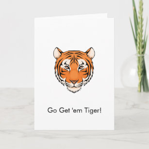 Classic Greeting Card "Go Get 'em Tiger!" theme