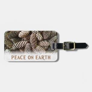 Classic Holiday Pine Cone Peace On Earth Luggage Tag