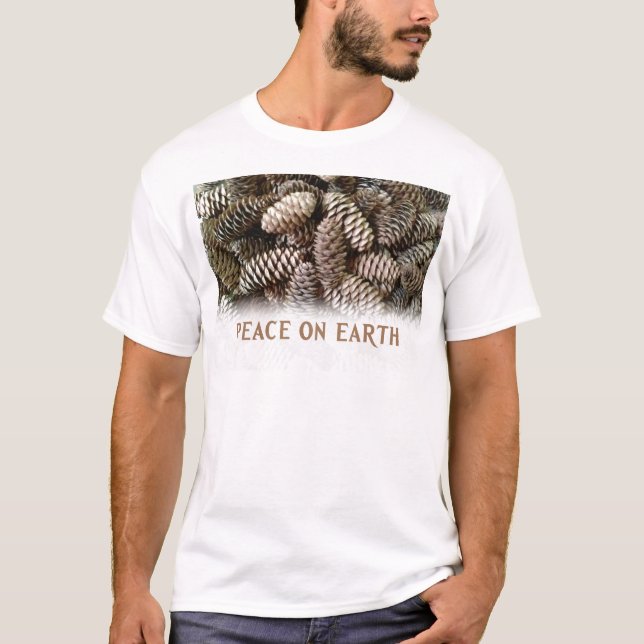 Classic Holiday Pine Cone Peace On Earth T-Shirt (Front)