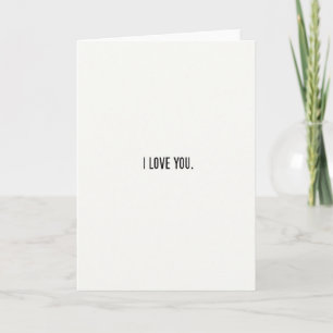 Classic I Love You Bold Text Card