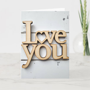 Classic I Love You Wood Card