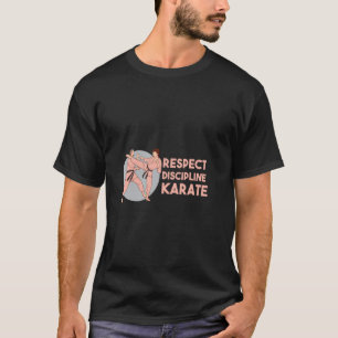 Classic Karate Training Discipline Sport Martial A T-Shirt