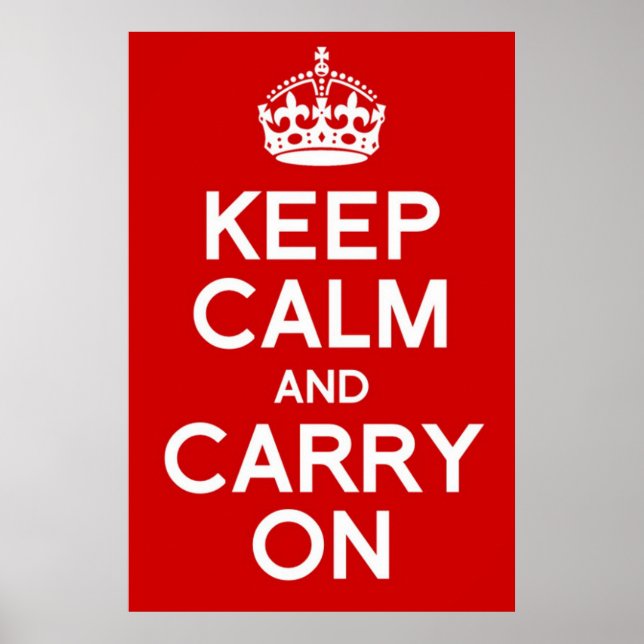 CLASSIC KEEP CALM AND CARRY ON POSTER (Front)