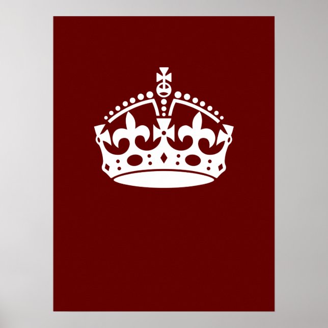Classic Keep Calm Crown on Burgundy Red Poster (Front)
