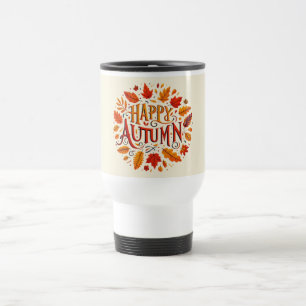 classic leaves & Happy Autumn Travel Mug