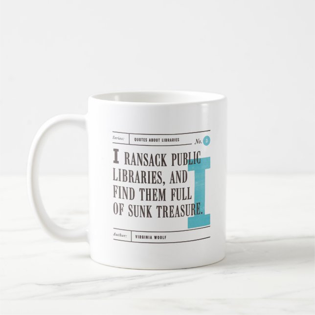 Classic Library Quote by Virginia Woolf Coffee Mug (Left)