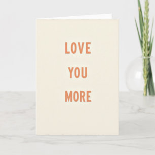 Classic Love You More Card