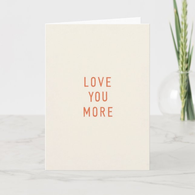 Classic Love You More Matte Card (Front)