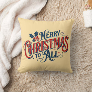 Classic Merry Christmas to All - Festive Holiday A Cushion