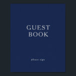 Classic Minimal Navy Blue Silver Guest Book Sign<br><div class="desc">This classic minimal navy blue silver guest book sign is great for a simple modern romantic and elegant wedding. The dark navy blue color palette and minimal vintage typography give it a classy chic formal touch. The design is flexible, perfect for a basic contemporary evening, spring, fall, summer, or winter...</div>