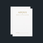 Classic Minimalist Gold Wedding Advice Card<br><div class="desc">This classic minimalist gold wedding advice card is great for a simple and elegant event. The gold vintage typography gives it a classy formal touch. Keep it as is,  or choose to personalise it with artwork or graphics of your choice.</div>