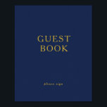 Classic Minimalist Navy Blue Gold Guest Book Sign<br><div class="desc">This classic minimalist navy blue gold guest book sign is great for a simple modern romantic and elegant wedding. The dark navy blue colour palette and minimal vintage typography give it a classy chic formal touch. The design is flexible, perfect for a basic contemporary evening, spring, fall, summer, or winter...</div>