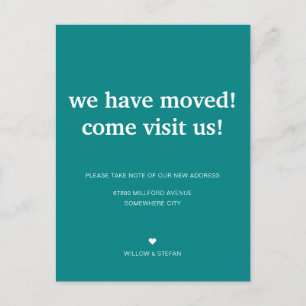 Classic Minimalist Teal We've Moved Moving  Announcement Postcard