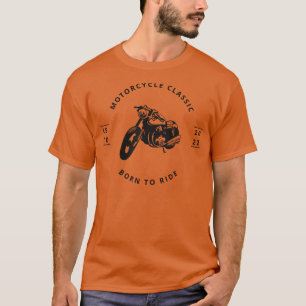 Classic Motorcycle Adventure Born to Ride T-Shirt