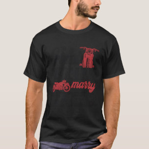Classic Motorcycle Biker Husband Wife Wedding Marr T-Shirt