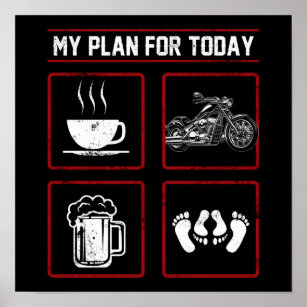 Classic Motorcycle Biker Plan For Today Coffee Poster
