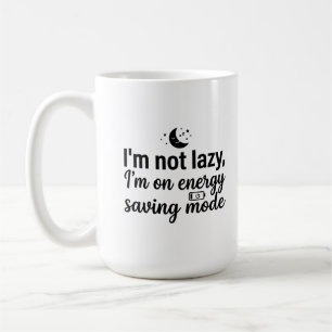 Classic Mug 15 oz - Lazy Energy Mode Quote