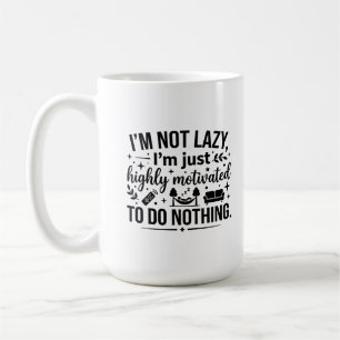 Classic Mug 15 oz Lazy Motivation Insulator