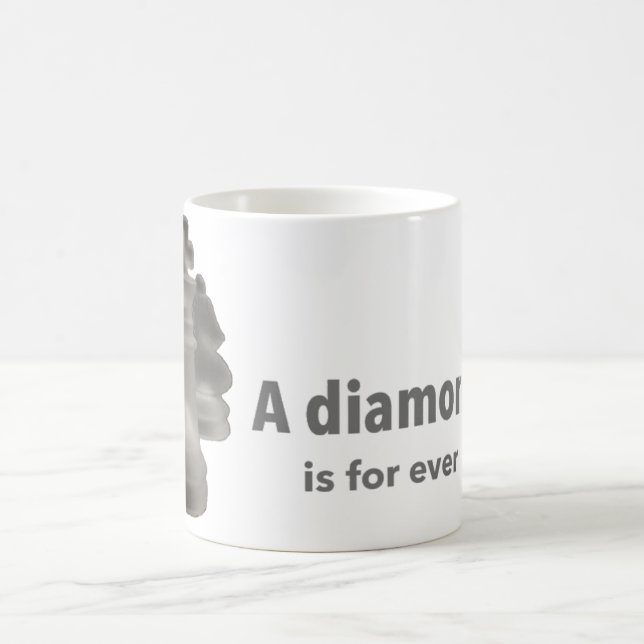 Classic Mug Expression "A Diamont is for Ever" (Center)