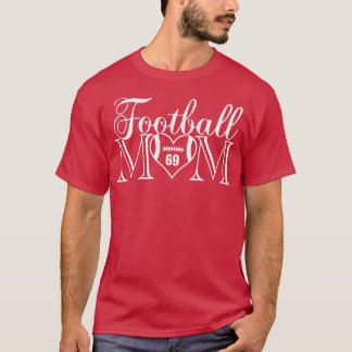 Classic Mum 69 Thats My Boy  Jersey Number T-Shirt