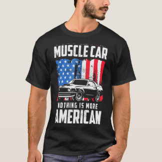 Classic Muscle Car Flag July 4th V8 Engine Auto En T-Shirt