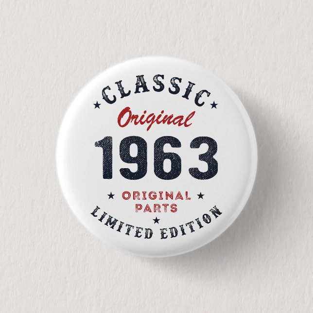 Classic Original 1963 Original Parts Birthday Gift 3 Cm Round Badge (Front)