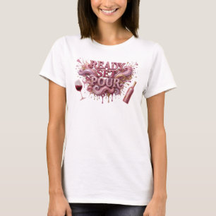 Classic Pink READY SET POUR Print T-Shirt