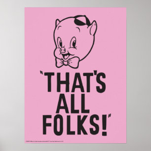 Classic Porky Pig "That's All Folks!" Poster