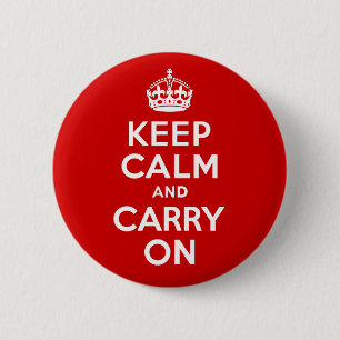 Classic Red and White Keep Calm and Carry On 6 Cm Round Badge
