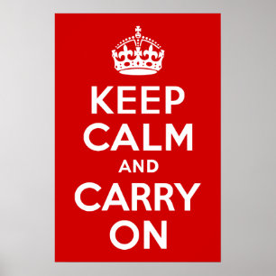 Classic Red and White Keep Calm and Carry On Poster