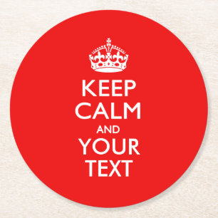 Classic Red KEEP CALM AND Your Text for Cool Gift Round Paper Coaster