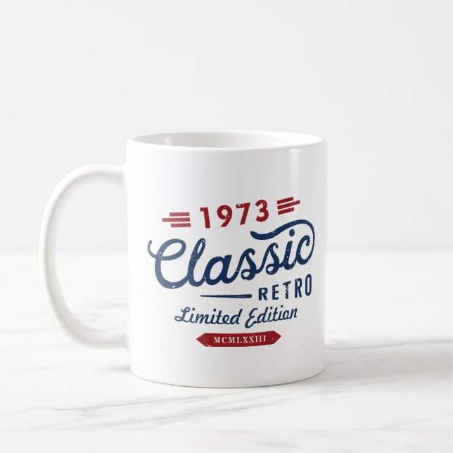 Classic Retro 1973 Limited Edition Birthday  Coffee Mug (Left)