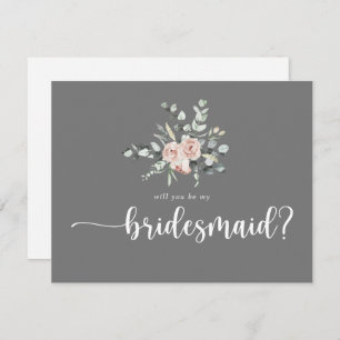 Classic Rose Grey Bridesmaid Proposal Note Card