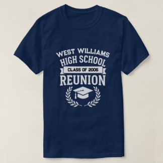 Classic School Name High School Class Reunion T-Shirt