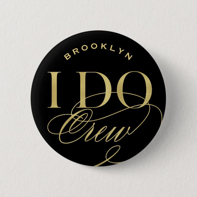Classic Script I Do Crew Bridal Party Name Button (Front)
