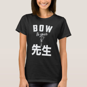Classic Sensei Bow To Your Sensei Teacher Educator T-Shirt
