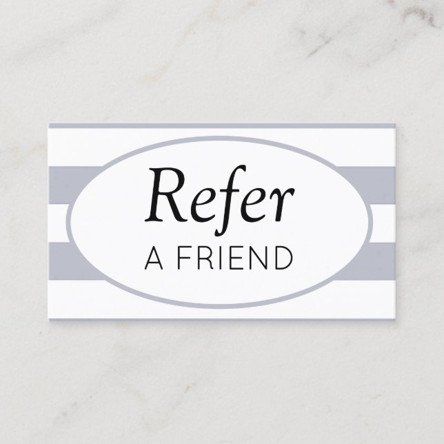Classic Stripes Grey Refer a Friend Referral Card (Front)