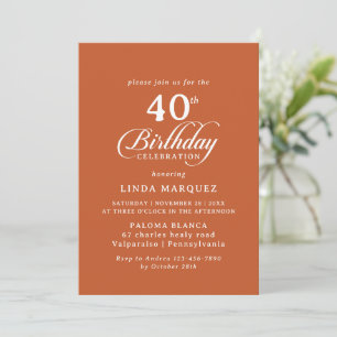 Classic Terracotta Calligraphy 40th Birthday Party Invitation