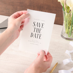 Classic Typography Wedding Save the Date Vellum Invitations