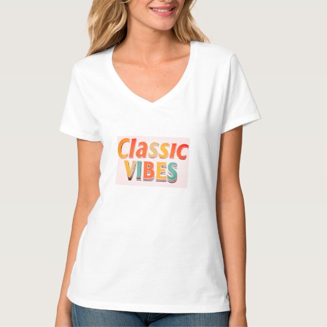 Classic Vibes T-Shirt (Front)
