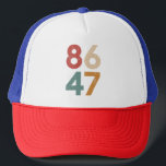 Classic Vintage 80s Style 86 47 Anti Trump  Trucker Hat<br><div class="desc">Classic Vintage 80s Style 86 47 Anti Trump</div>