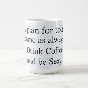 Classic White Mug/Quote Coffee Mug