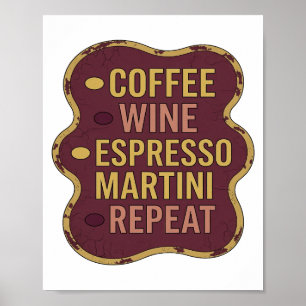 Classic Yellow COFFEE WINE ESPRESSO MARTINI REPEAT Poster